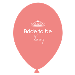 Bride to Be I'm Sexy Printed Latex Balloons, Radar GI.BTBIS.SOMON